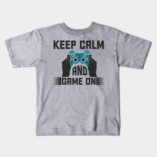 Keep calm and game on Kids T-Shirt